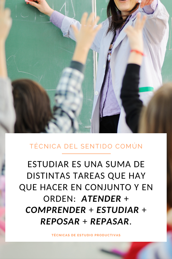 técnicas estudio sentido común suma tareas atender comprender estudiar reposar repasar
